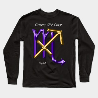 Sagittarius Scorpio Cusp Ornery Long Sleeve T-Shirt